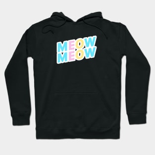 MEOW MEOW Hoodie